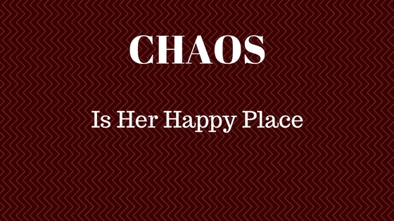 CHAOS – Is Her Happy Place