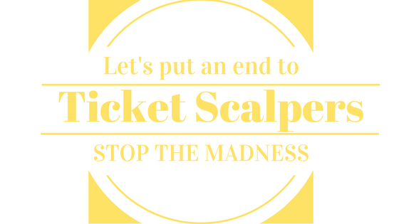 Concert Ticket Scalping – Stop the Madness!